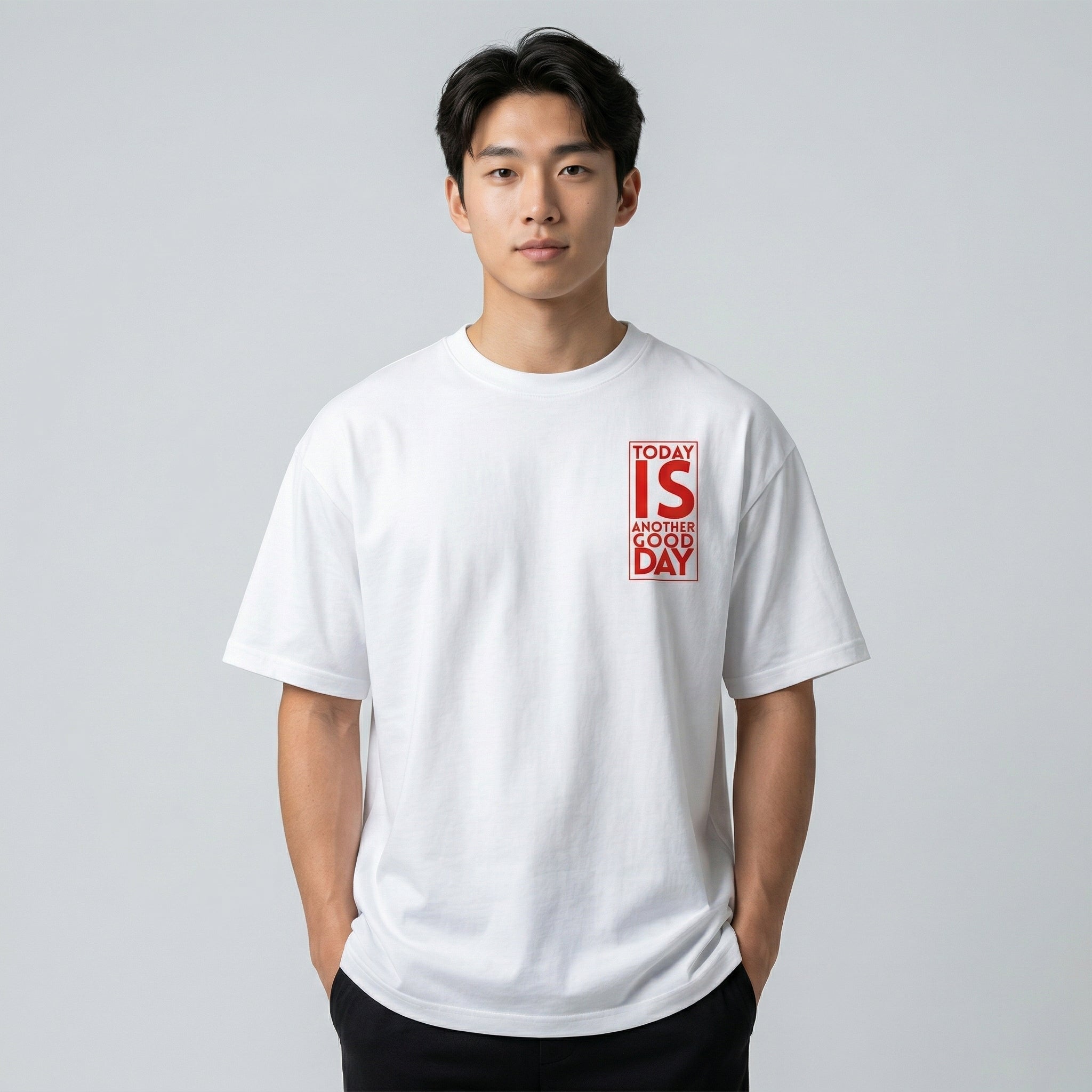 Today is Another Good Day Oversized T-shirt